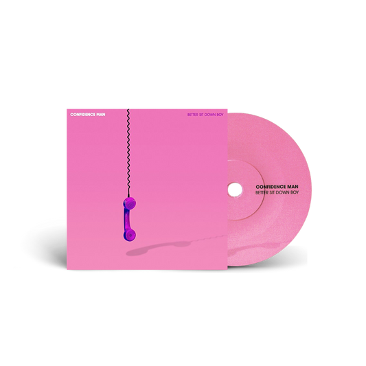 BETTER SIT DOWN BOY (Pink 7" Vinyl)