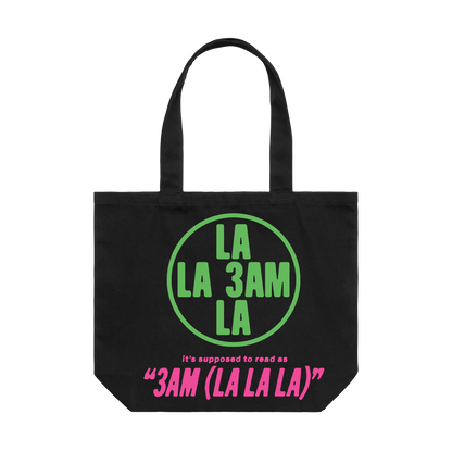 3AM (LA LA LA) Tote Bag