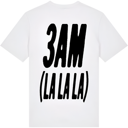 3AM (LA LA LA) White Tee